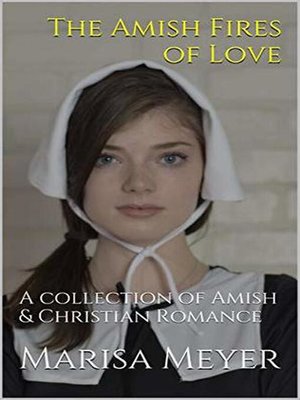 cover image of The Amish Fires of Love